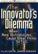 Innovator's Dilemma by Clayton M. Christensen